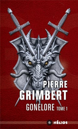 Gonelore Tome 1 : les Arpenteurs