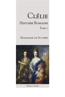 Clélie, histoire romaine t.1