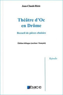 Théâtre d'oc en drôme : recueil de pièces choisies