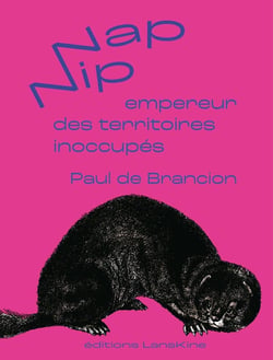 Nip Nap empereur des territoires inoccupés
