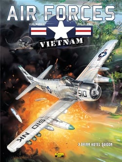 Air forces Vietnam Tome 3 - brink hotel Saigon
