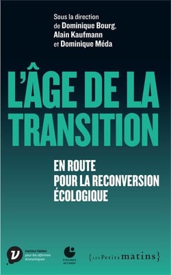 L'âge de la transition - en route pour la reconversion écologique