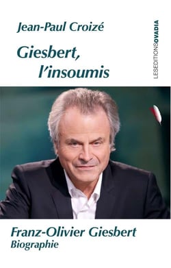 Giesbert, l'insoumis
