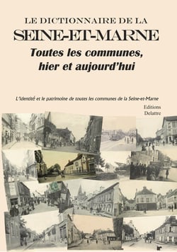 Le Dictionnaire De La Seine Et Marne