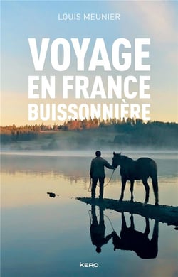 Voyage en france buissonnière