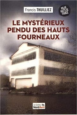 Le mystérieux pendu des hauts fourneaux