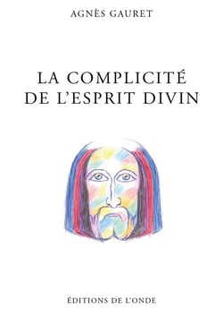 La complicité de l'esprit divin
