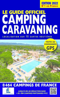 Le guide officiel camping caravaning (édition 2022)