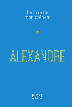 Le Livre De Mon Prenom : Alexandre