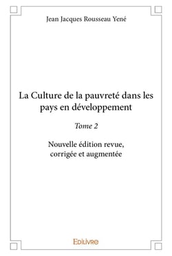 La culture de la pauvreté dans les pays en développement t.2