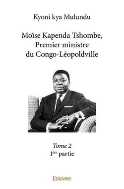 Moise kapenda tshombe, premier ministre du congoleopoldville  - t02 - moise kapenda tshombe, premie