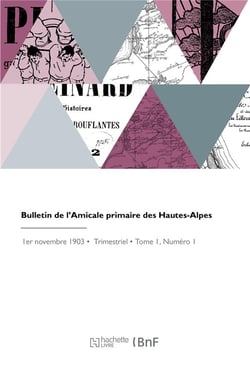 Bulletin de l'amicale primaire des hautes-alpes