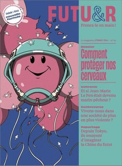 Futur n.45 : Comment protéger nos cerveaux