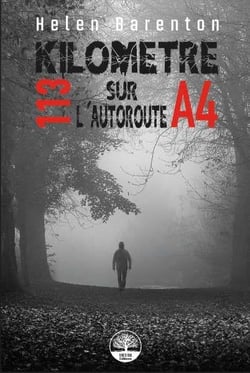 Kilomètre 113 sur l'autoroute A4