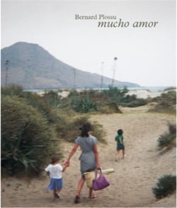 Bernard Plossu : Mucho amor
