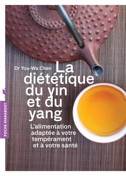 LA DIETETIQUE DU YIN ET DU YANG