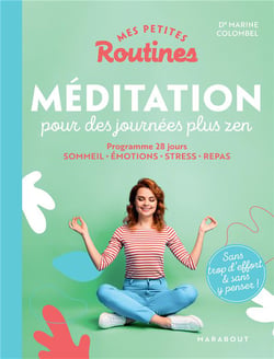 Mes petites routines : méditation pour des journées plus zen