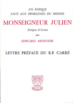 Monseigneur Julien Eveque d'Arras (1917-1930)
