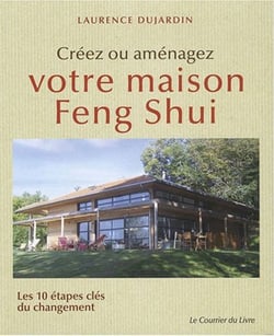 Créez votre maison feng shui