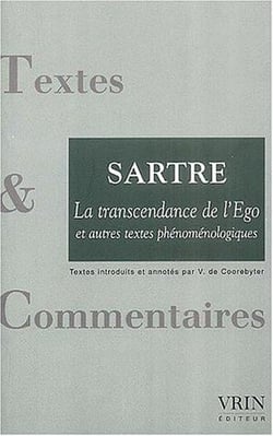La Transcendance de l'Ego et autres textes phenomenologiques