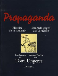 Propaganda - histoires de se souvenir - sammeln gegen das vergessen