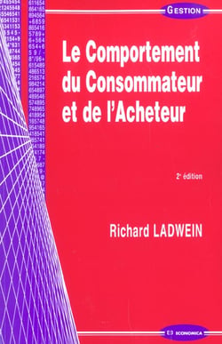 COMPORTEMENT DU CONSOMMATEUR ET DE L'ACHETEUR (LE) (2e édition)