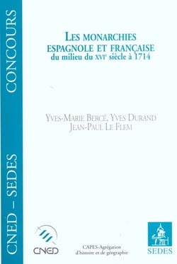 Les monarchies espagnole et francaise du milieu du xvi siecle a 1714