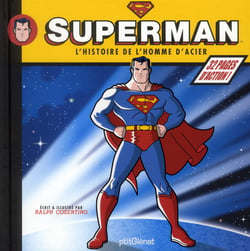 Superman - l'histoire de l'homme d'acier