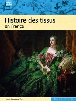 Histoire des tissus en france