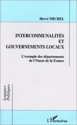 Intercommunalités et gouvernements locaux - l'exemple des départements de l'ouest de la france