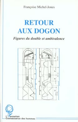 RETOUR AUX DOGON : Figures du double et ambivalence