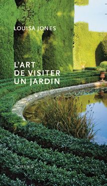L'art de visiter un jardin