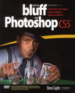 L'art du bluff avec photoshop cs5