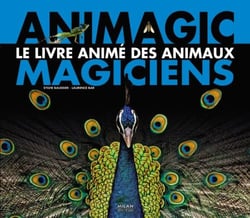 Animagic - le livre animé des animaux magiciens