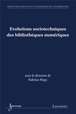 Évolution sociotechniques des bibliothèques numériques
