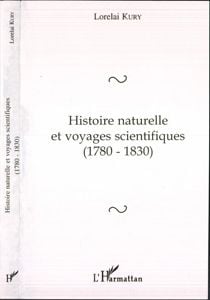 Histoire naturelle et voyages scientifiques, 1780-1830