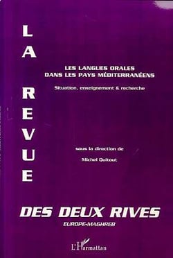 Les langues orales dans les pays mediterraneens - vol02 - situation, enseignement et recherche