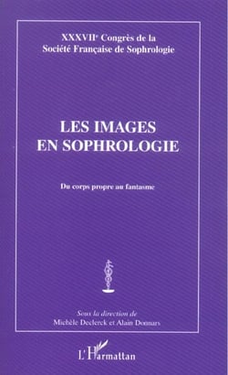 Les images en sophrologie - du corps propre au fantasme