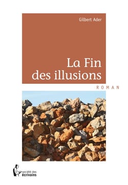 La fin des illusions