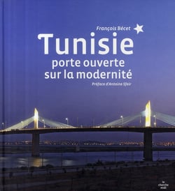 Tunisie - porte ouverte sur la modernité