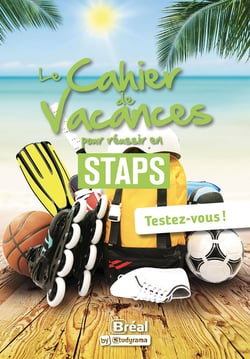 Le cahier de vacances pour réussir en STAPS : Testez-vous !