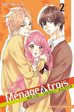 Ménage à trois Tome 2
