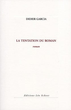 La tentation du roman