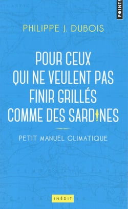 Petit manuel climatique pour ceux qui ne veulent pas finir grillés comme des sardines