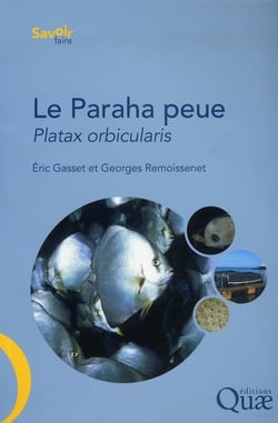Le paraha peue ou platax orbicularis - biologie, puche, aquaculture et marche