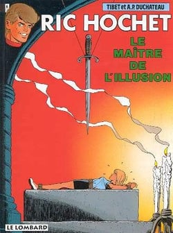 Ric Hochet Tome 52 : le maître de l'illusion
