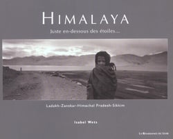 Himalaya, juste en dessous des etoiles...