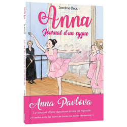 Anna - journal d'un cygne Tome 1 : premiers pas à l'école de ballet