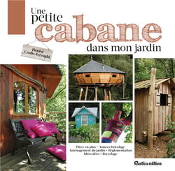 Ma petite cabane dans mon jardin