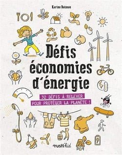 Défis économies d'énergie - 32 déifs à relever pour protéger la planète !